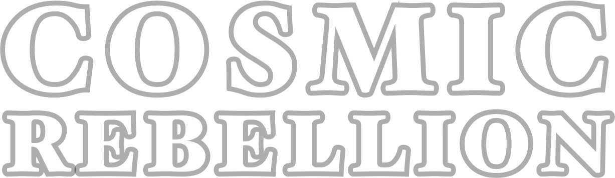 Cosmic Rebellion